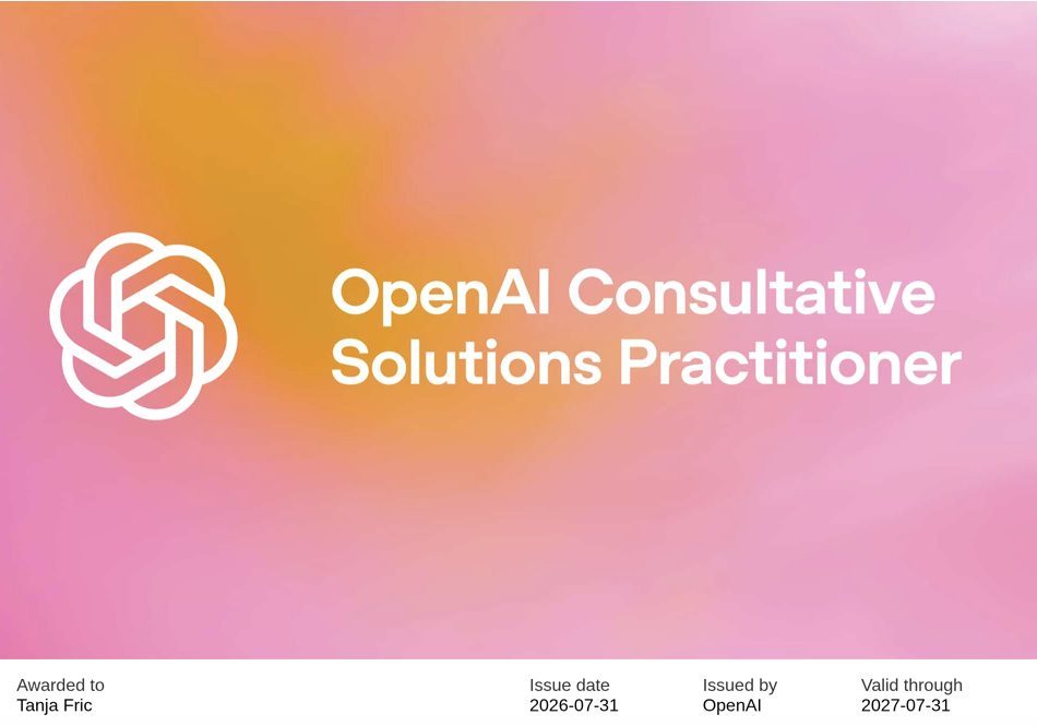 Certifikat OpenAI Consultative Solutions Practitioner – OpenAI, Tanja Fric (GoDigi AI)