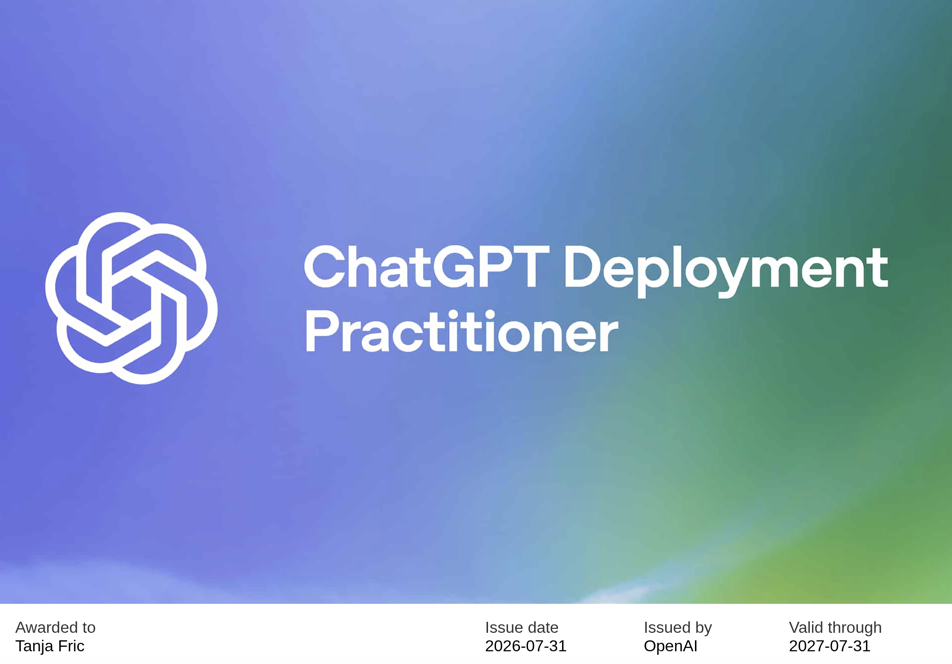 Certifikat ChatGPT Deployment Practitioner – OpenAI, Tanja Fric (GoDigi AI)